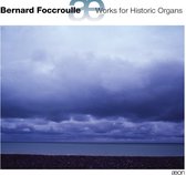 Bernard Foccroulle - Organ Works (CD)