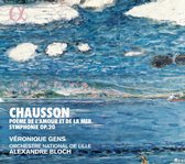 Veronique Gens - Orchestre National De Lille & Ale - Chausson: Poème De L'amour Et De La Mer And Symphonie, Op. 2 (CD)