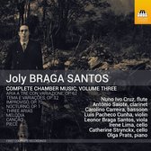 Joly Braga Santos: Complete Chamber Music Vol. 3