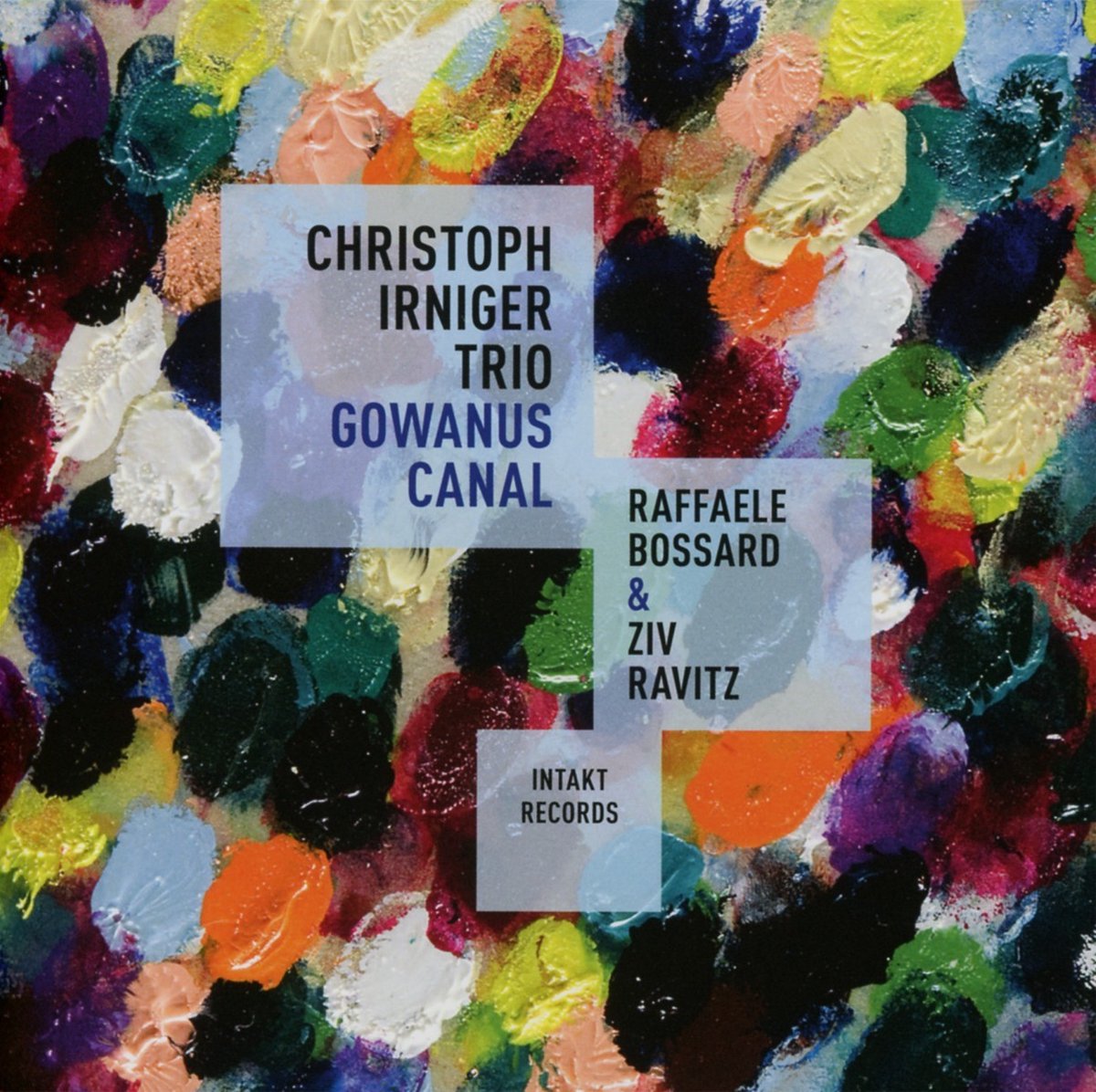 Christoph Irniger Trio, Raffaele Bossard & Ziv Ravitz - Gowanus Canal (CD)