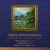 Peter Verhoyen, Aldo Baerten & Stefan De Schepper - Mighty Metamorphoses (CD)