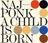 Najponk - A Child Is Born (CD)