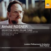 London Philharmonic Orchestra, Nick Palmer - Rosner: Orchestral Music, Volume Three (CD)