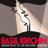 Basil Kirchin - Abstractions Of The Industrial North (10" LP)