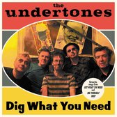 Undertones - Dig What You Need (CD)