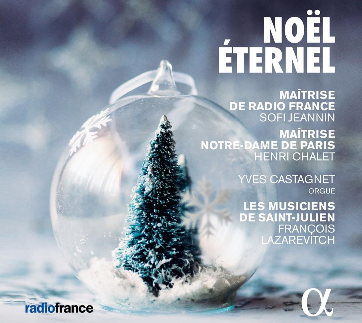 Maîtrise De Radio France, Sofi Jeannin - Noël Éternel (2 CD)