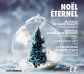 Maitrises Of Radio France & Sofie Jeannin - Maitri - Noel Eternel (2 CD)