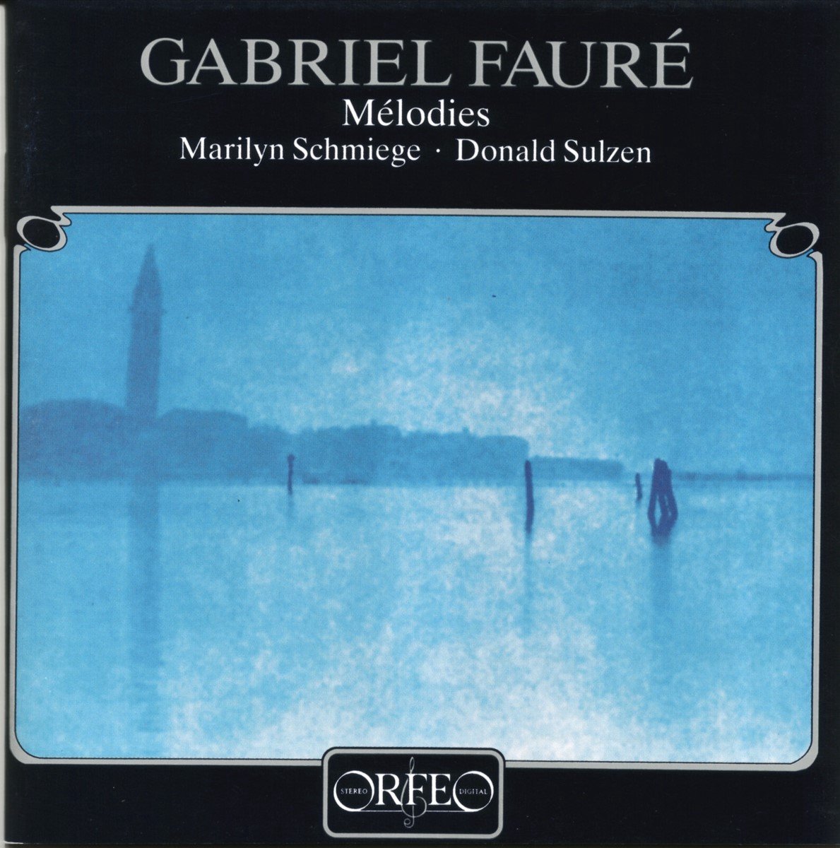 Marilyn Schmiege & Donald Sulzen - Fauré: Mélodies (CD)