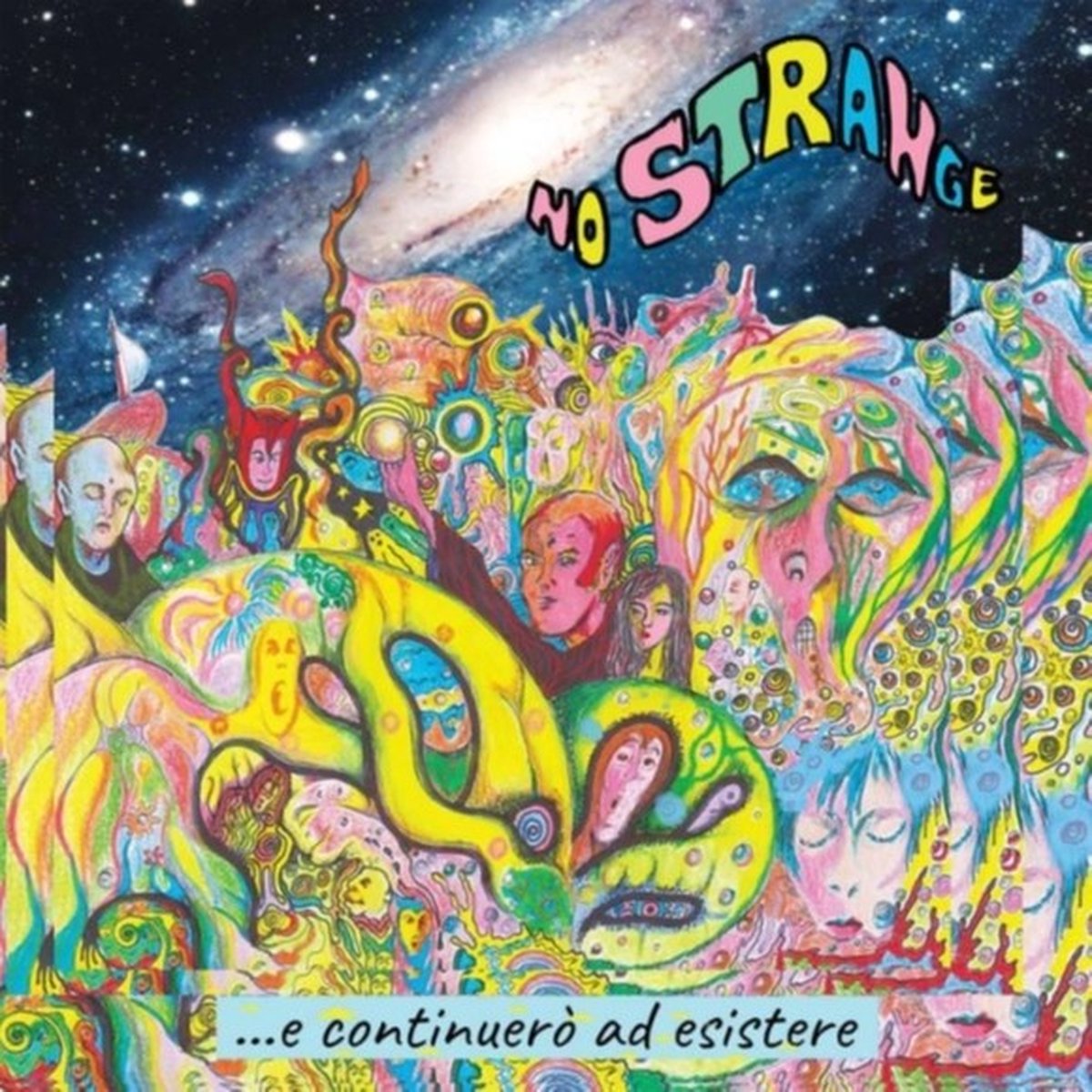 No Strange - ...E Continuerò Ad Esistere (LP)