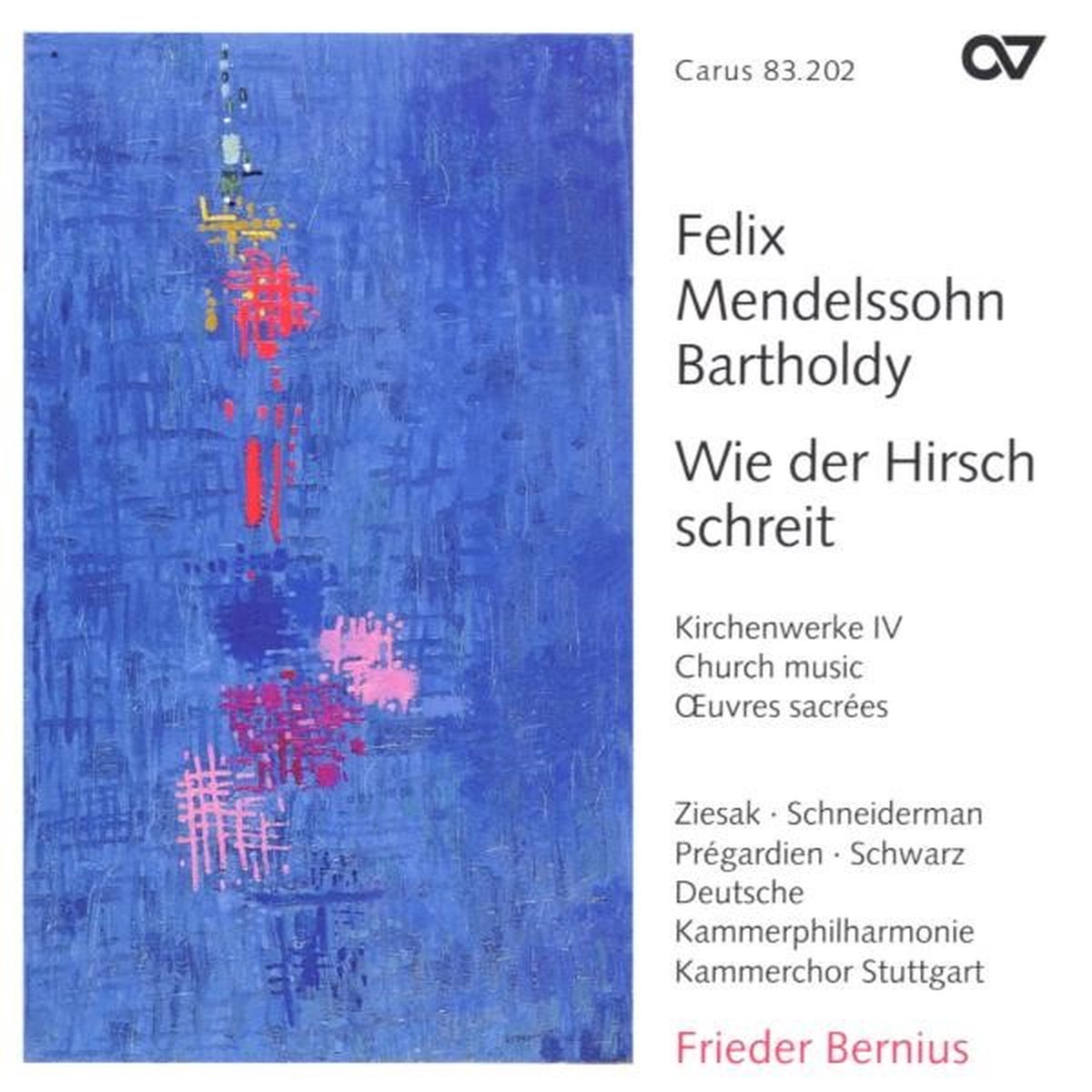 Wie Der Hirsch Schreit (Kirchenwerk (CD)
