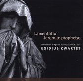 Egidius Kwartet - Lamentations Of The Prophet Jeremia (CD)