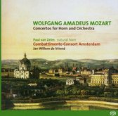 Paul Van Zelm, Combattimento Consort Amsterdam, Jan Willem De Vriend - Mozart: Concertos For Horn And Orchestra (Super Audio CD)