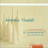 Paul Dombrecht, Il Fondamento - Vivaldi: Concertos For Oboe, Strings And Bass (CD)