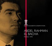 Abdel Rahman El Bacha - Piano 1978 - Queen Elisabeth Comp (CD)