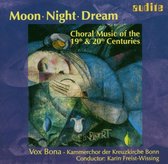 Vox Bona Kammerchor Kreuzkirche Bon - Moon Night Dream / Choral Music (CD)