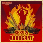 The Villainz - Sexy & Arrogant (CD)