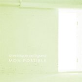 Dominique Petitgand - Mon Possible (CD)
