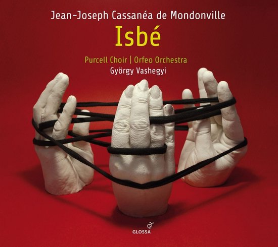 Purcell Choir Budapest, Orfeo Orchestra Budapest, György Vashegyi - Mondonville: Isbé (3 CD)