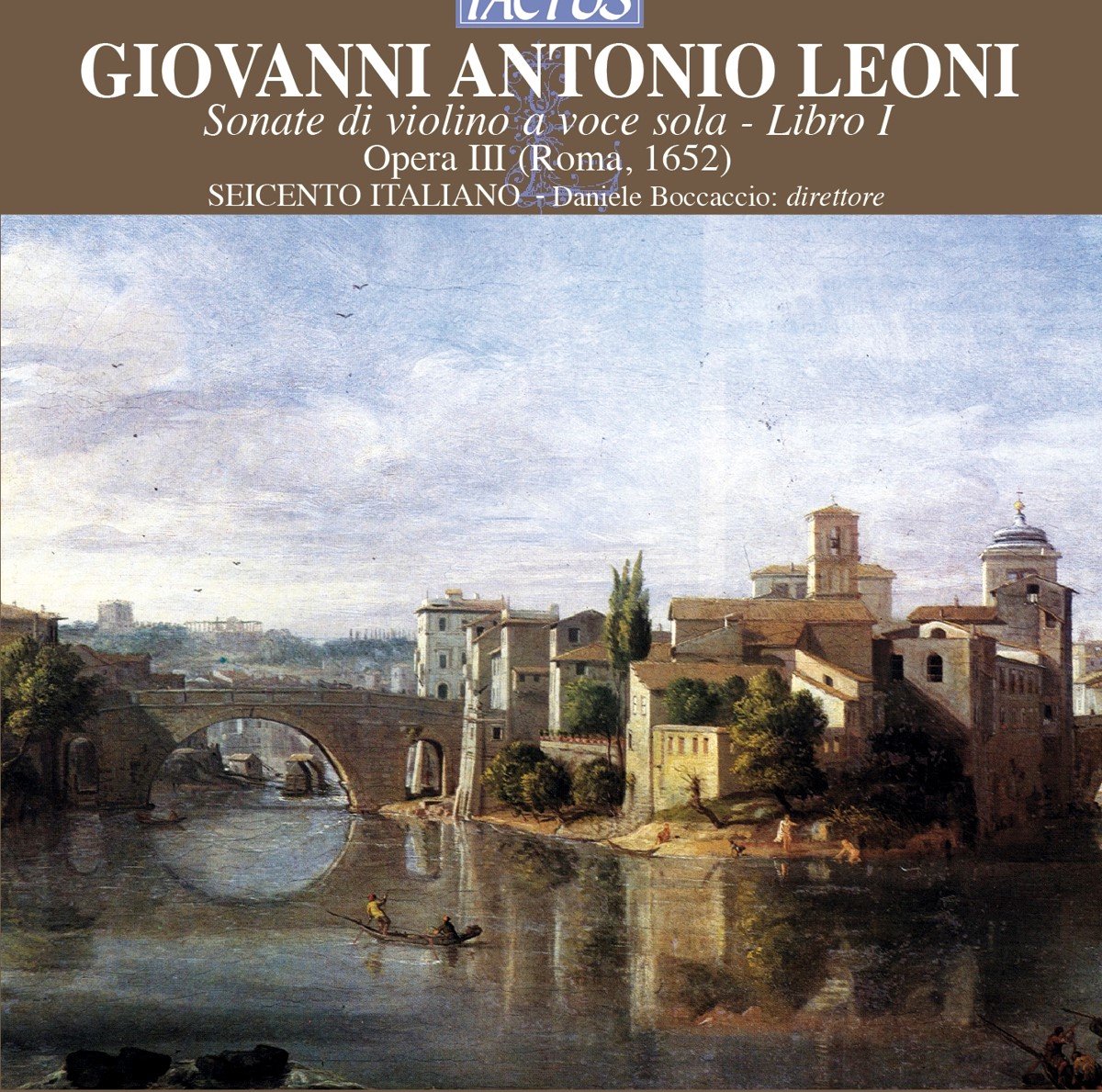 Seicento Italiano, Daniele Boccaccio - Leoni: Sonate Di Violino A Voce Sola - Libro I (2 CD)