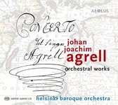 Helsinki Baroque Orchestra, Aapo Häkkinen - Agrell: Orchesterwerke (Super Audio CD)
