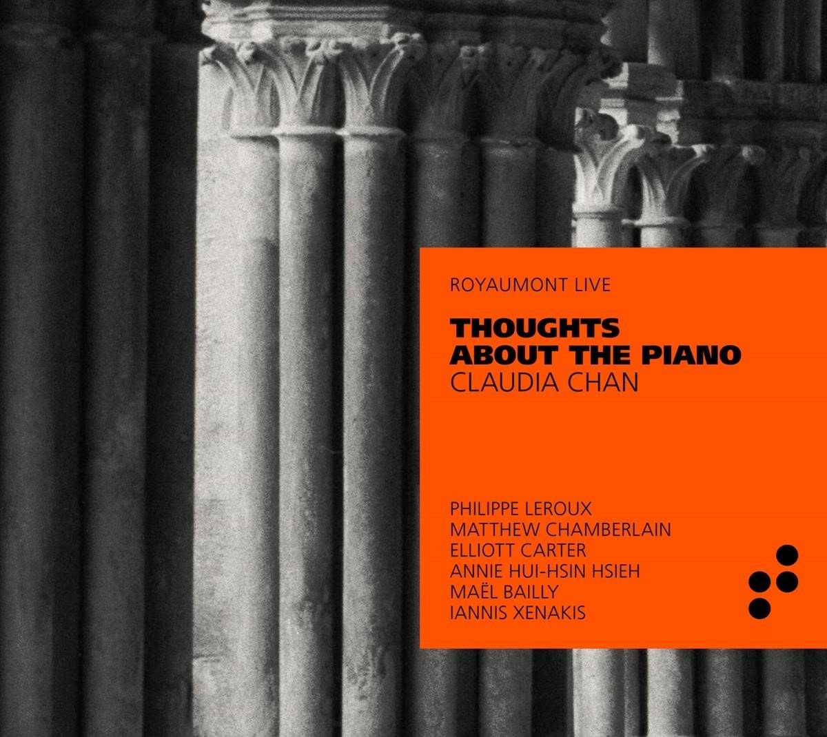 Claudia Chan - Thoughts About The Piano (Royaumont Live) (CD)