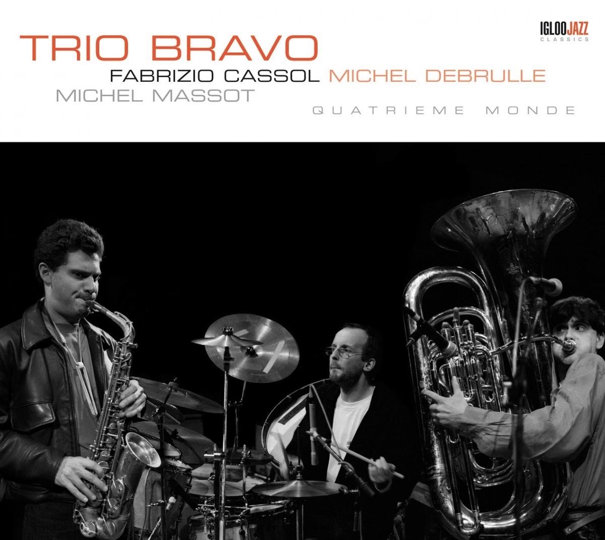 Trio Bravo - Quatrième Monde (CD)