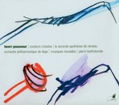 Orchestre Philharmonique de Liège, Musiques Nouvelle, Pierre Bartholomée - Pousseur: Couleurs Croisees / Seconde Apothéose De Rameau (CD)