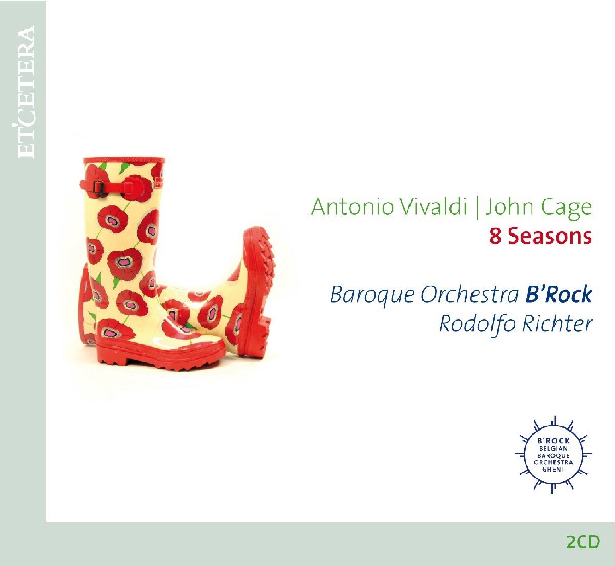 B'Rock Orchestra, Rodolfo Richter - Vivaldi: 8 Seasons (2 CD)