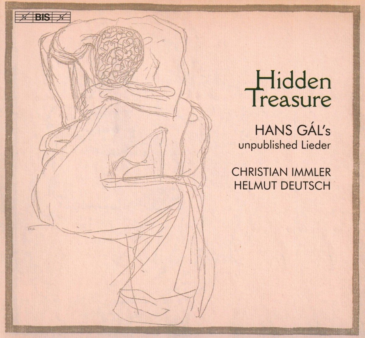 Christian Immler & Helmut Deutsch - Hidden Treasure: Hans Gal's Unpublished Lieder (SACD)