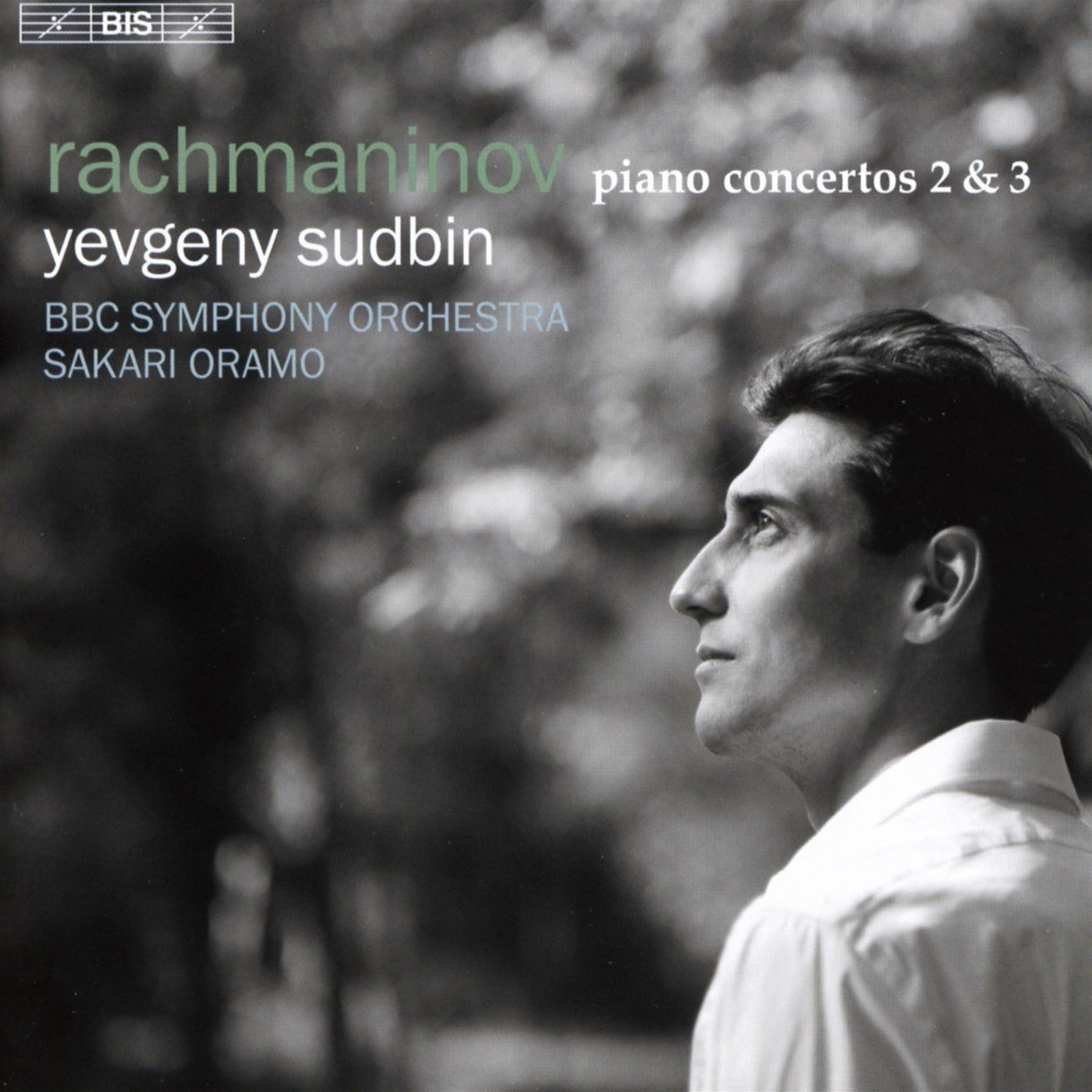 Yevgeny Sudbin, BBC Symphony Orchestra, Sakari Oramo - Rachmaninov: Piano Concertos Nos.2 & 3 (SACD)