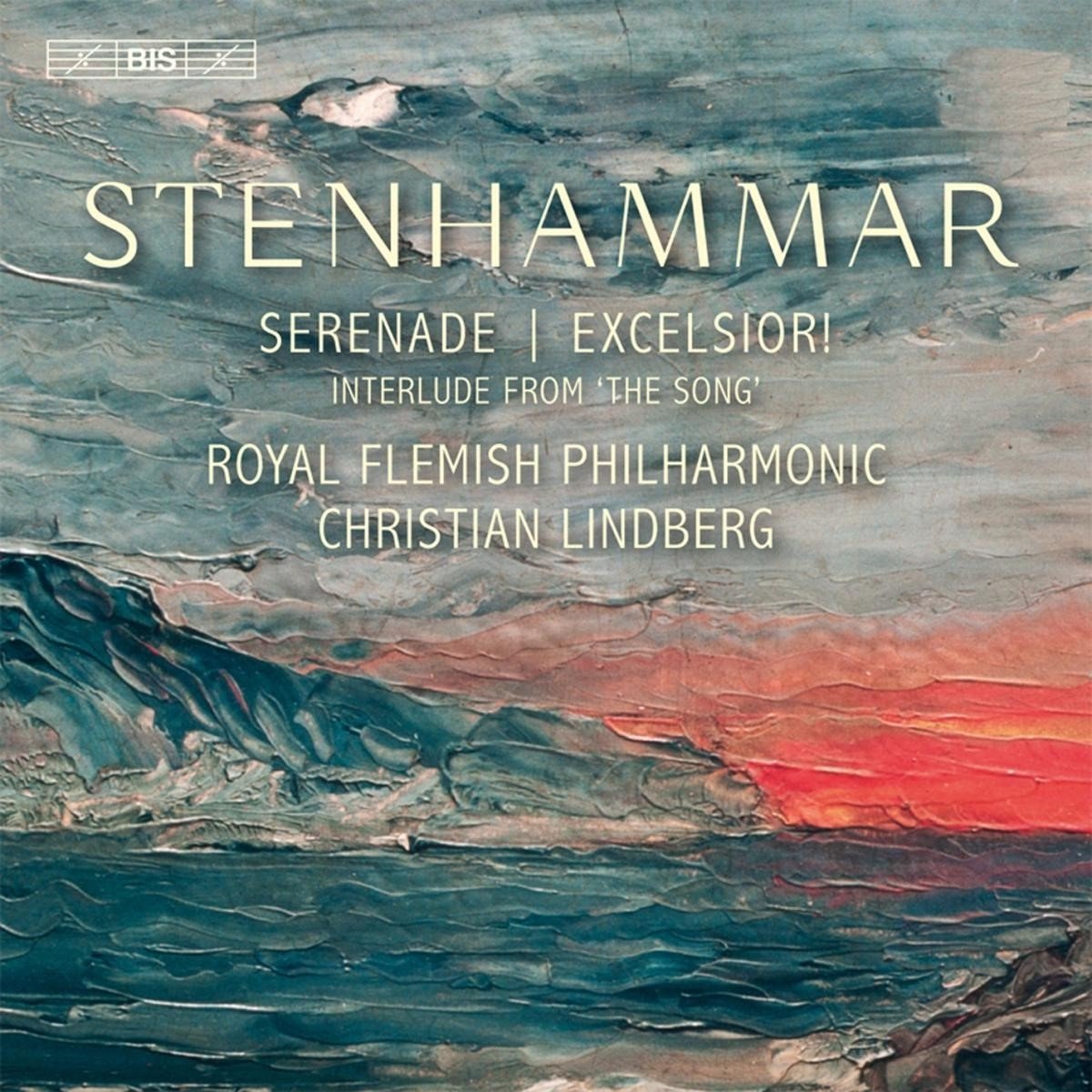 Chritian Lindberg & Royal Flemish Philharmonic - Stenhammar, Serenade - Excelsior! (SACD)