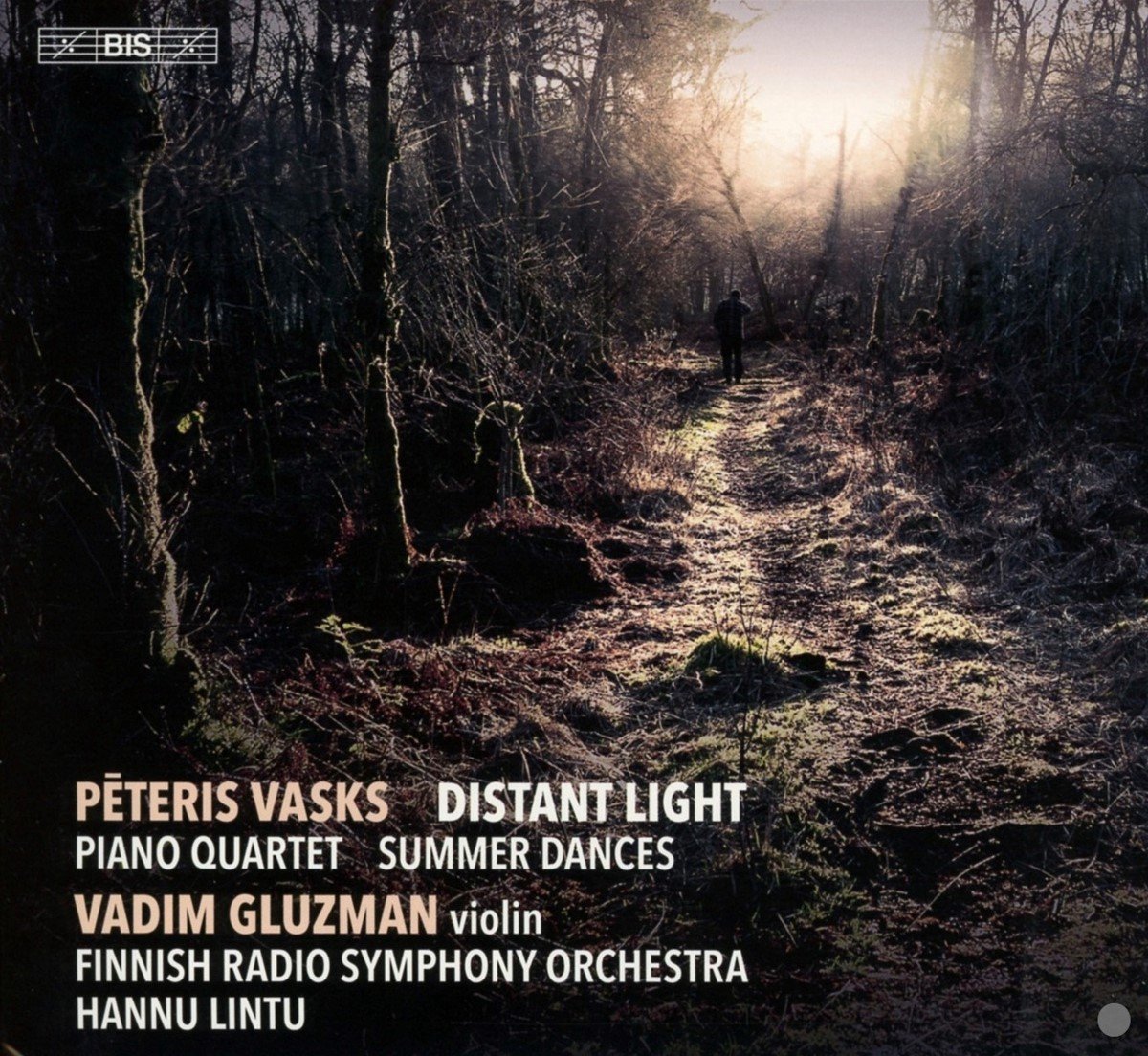 Vadim Gluzman, Finnish Radio Symphony Orchestra, Hannu Lintu - Vasks: Distant Light (SACD)