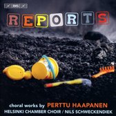 Petri Kumela, Heikki Parviainen, Helsinki Chamber Choir - Reports - Choral Works (CD)