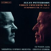 Ulf Wallin, Nörrkoping Symphony Orchestra, Christian Lindberg - Pettersson: Violin Concerto No.2 And Symphony No.17 (Fragment) (Super Audio CD)
