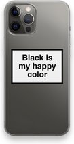 Case Company® - iPhone 12 Pro Max hoesje - Black is my happy color - Soft Case / Cover - Bescherming aan alle Kanten - Zijkanten Transparant - Bescherming Over de Schermrand - Back Cover