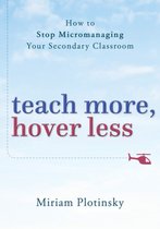 Teach More, Hover Less