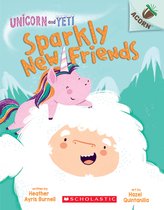 Sparkly New Friends: Acorn Book (Unicorn and Yeti #1), 1