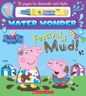 Festival of Mud Peppa Pig Water Wonder Storybook