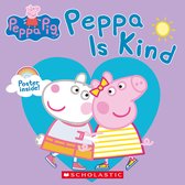 Peppa Is Kind Peppa Pig