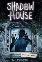 Shadow House 2