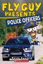 Fly Guy Presents: Police Officers (Scholastic Reader, Level 2), Volume 11