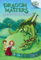 Dragon Masters- Land of the Spring Dragon: A Branches Book (Dragon Masters #14)