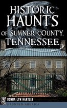Haunted America- Historic Haunts of Sumner County, Tennessee