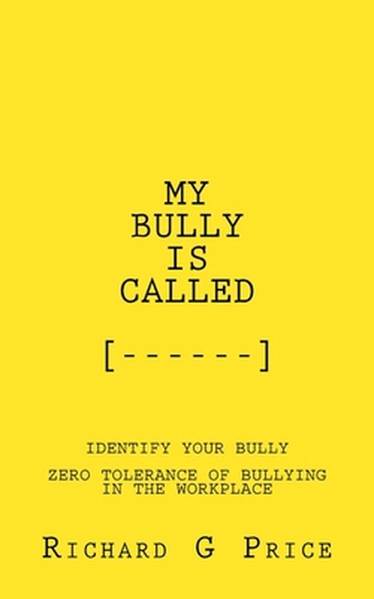 My Bully Is Called, [....] - cover