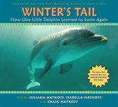 How One Little Dolphin Learned to Swim Again (Winter's Tail)