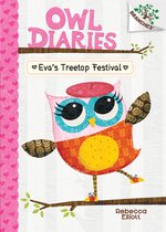 Owl Diaries- Eva's Treetop Festival: A Branches Book (Owl Diaries #1)