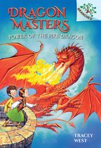 Dragon Masters- Power of the Fire Dragon: A Branches Book (Dragon Masters #4)