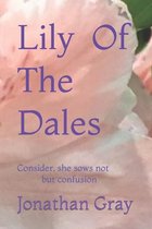 Lily Of The Dales