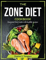 The Zone diet Cookbook