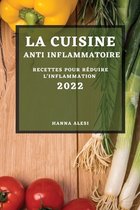 La Cuisine Anti-Inflammatoire 2022